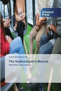 bokomslag The Sophrologist's Manual
