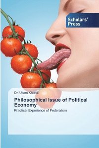 bokomslag Philosophical Issue of Political Economy