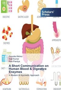 bokomslag A Short Communication on Human Blood & Digestive Enzymes