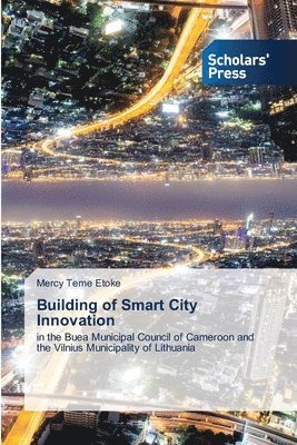 bokomslag Building of Smart City Innovation