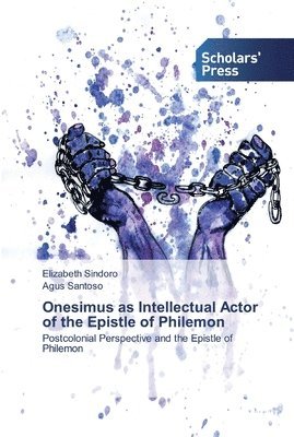 bokomslag Onesimus as Intellectual Actor of the Epistle of Philemon