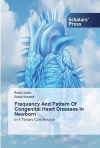 bokomslag Frequency And Pattern Of Congenital Heart Diseases In Newborn