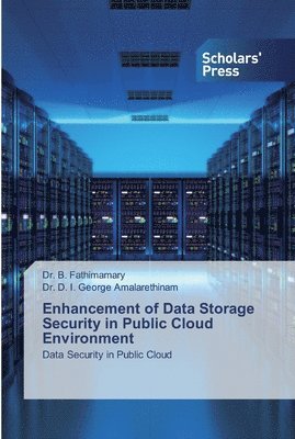 bokomslag Enhancement of Data Storage Security in Public Cloud Environment