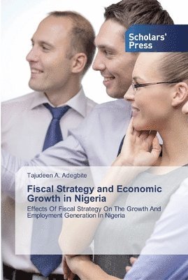 bokomslag Fiscal Strategy and Economic Growth in Nigeria