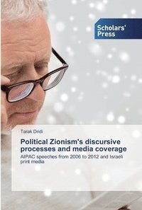 bokomslag Political Zionism's discursive processes and media coverage