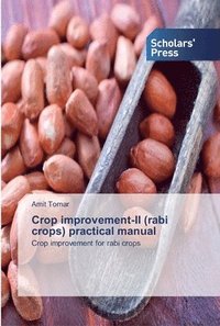 bokomslag Crop improvement-II (rabi crops) practical manual