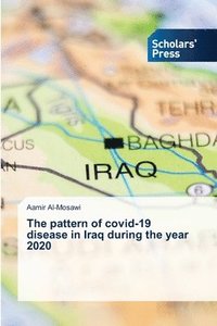 bokomslag The pattern of covid-19 disease in Iraq during the year 2020