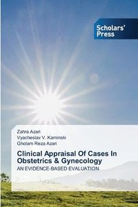 bokomslag Clinical Appraisal Of Cases In Obstetrics & Gynecology