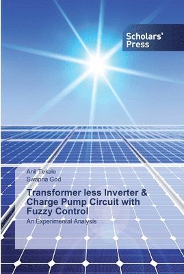 Transformer less Inverter & Charge Pump Circuit with Fuzzy Control 1
