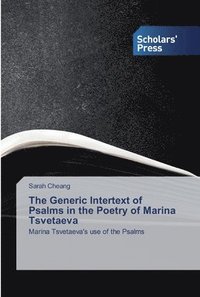 bokomslag The Generic Intertext of Psalms in the Poetry of Marina Tsvetaeva