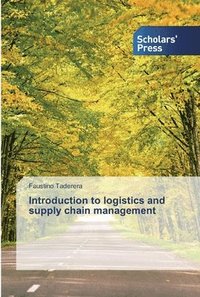 bokomslag Introduction to logistics and supply chain management