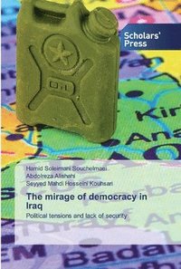 bokomslag The mirage of democracy in Iraq