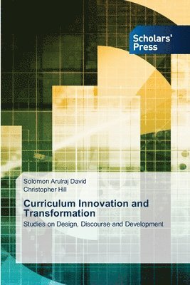 Solomon Arulraj David, Christopher Hill - Curriculum Innovation and Transformation, Häftad