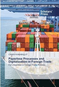 bokomslag Paperless Processes and Digitalization in Foreign Trade