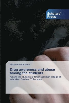 bokomslag Drug awareness and abuse among the students