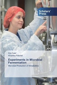 bokomslag Experiments in Microbial Fermentation