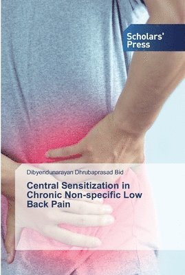 Central Sensitization in Chronic Non-specific Low Back Pain 1