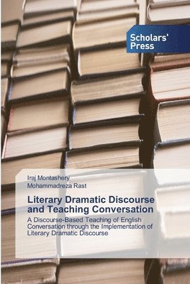 Literary Dramatic Discourse and Teaching Conversation 1