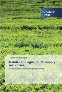 bokomslag Gender and agricultural supply responses