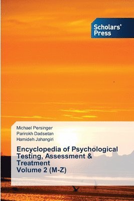 Encyclopedia of Psychological Testing, Assessment & Treatment Volume 2 (M-Z) 1