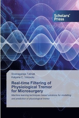 Real-time Filtering of Physiological Tremor for Microsurgery 1