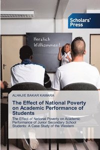 bokomslag The Effect of National Poverty on Academic Performance of Students