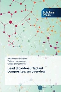 bokomslag Lead dioxide-surfactant composites