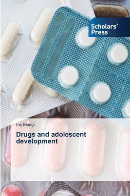 bokomslag Drugs and adolescent development