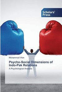 bokomslag Psycho-Social Dimensions of Indo-Pak Relations