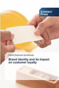 bokomslag Brand identity and its impact on customer loyalty