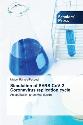 Simulation of SARS-CoV-2 Coronavirus replication cycle 1