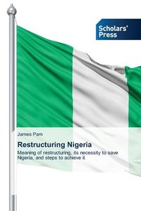 bokomslag Restructuring Nigeria