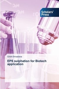 bokomslag EPS sulphation for Biotech application