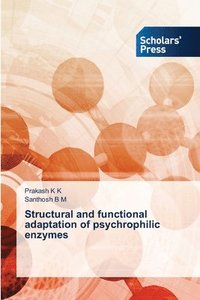 bokomslag Structural and functional adaptation of psychrophilic enzymes