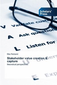 bokomslag Stakeholder value creation & capture