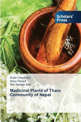 bokomslag Medicinal Plants of Tharu Community of Nepal