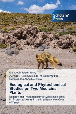 Ecological and Phytochemical Studies on Two Medicinal Plants 1