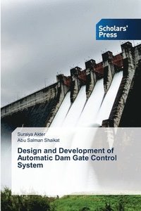 bokomslag Design and Development of Automatic Dam Gate Control System