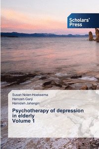 bokomslag Psychotherapy of depression in elderly Volume 1