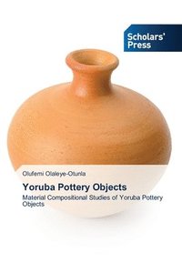 bokomslag Yoruba Pottery Objects