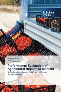 bokomslag Performance Evaluation of Agricultural Regulated Markets