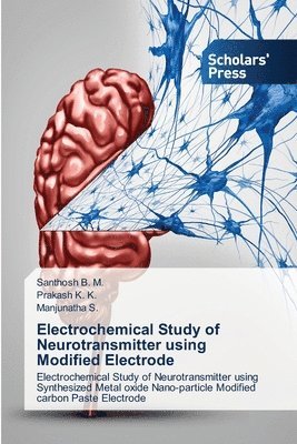 Electrochemical Study of Neurotransmitter using Modified Electrode 1