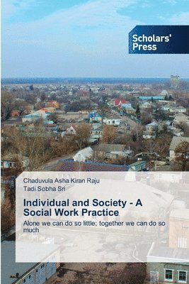 Individual and Society - A Social Work Practice 1