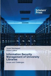 bokomslag Information Security Management of University Libraries