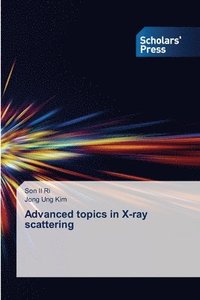bokomslag Advanced topics in X-ray scattering