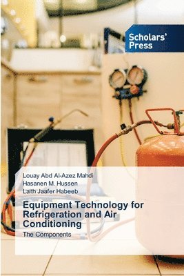 Equipment Technology for Refrigeration and Air Conditioning