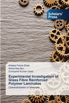Experimental Investigation of Glass Fibre Reinforced Polymer Laminates 1