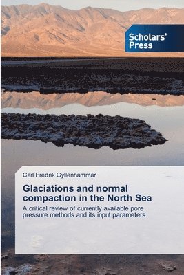 bokomslag Glaciations and normal compaction in the North Sea