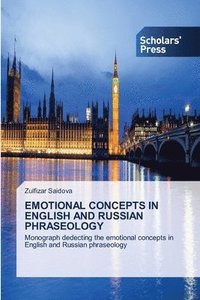 bokomslag Emotional Concepts in English and Russian Phraseology