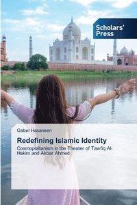 bokomslag Redefining Islamic Identity